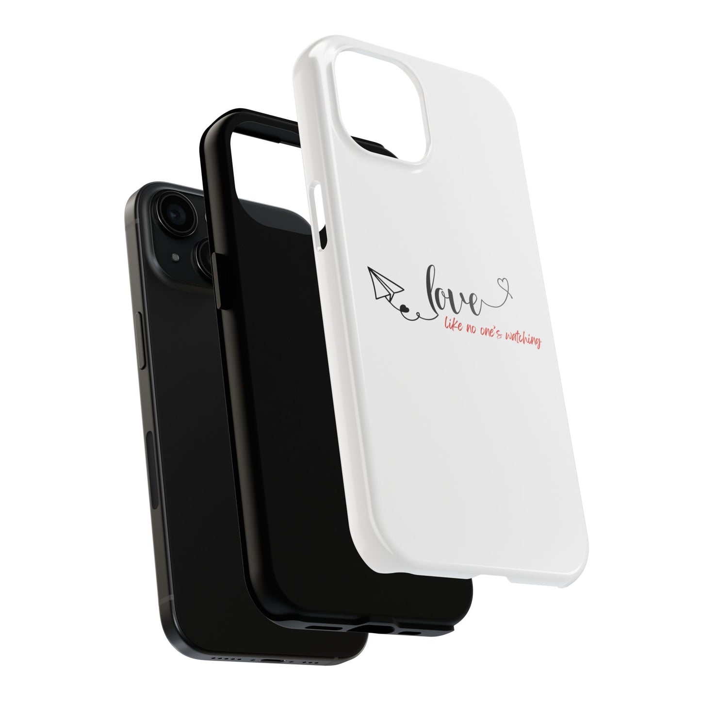 'Love Like No One's Watching' Phone Cases