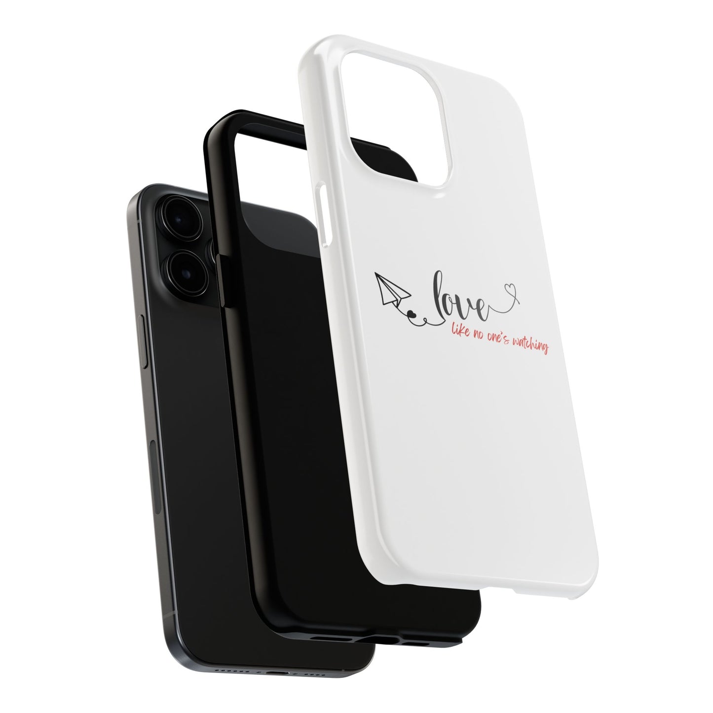 'Love Like No One's Watching' Phone Cases