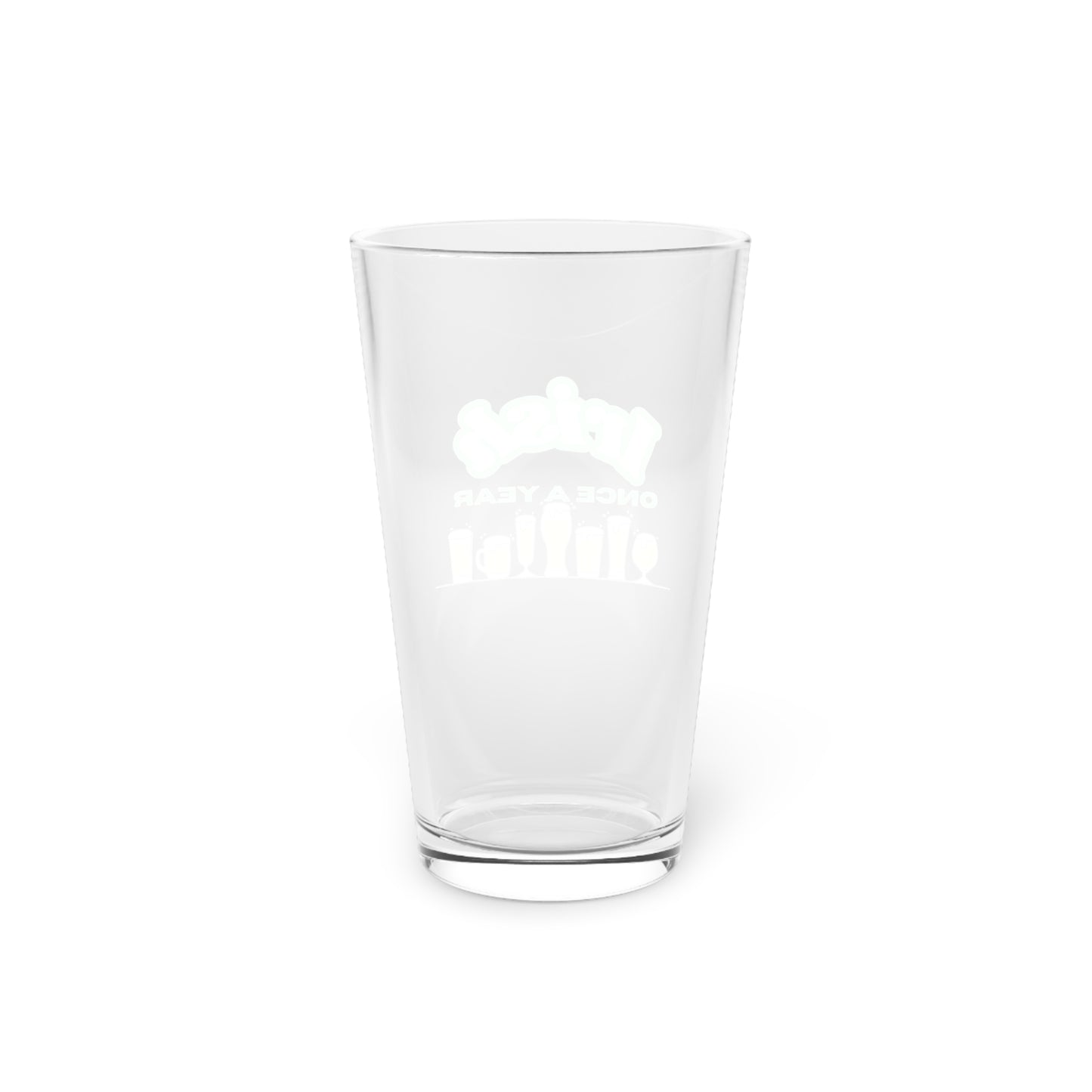 Irish Once a Year" 16oz Pint Glass – St. Patrick’s Day Essential! 🍀🍻